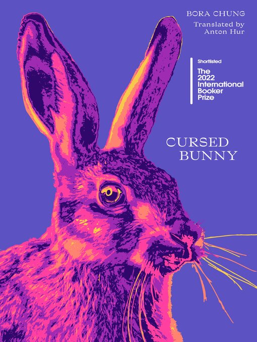 Title details for Cursed Bunny by Bora Chung - Available